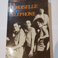 La demoiselle du téléphone – JAUBERT ...