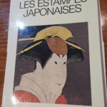 LES ESTAMPES JAPONAISES // 1989 – RICHARD JLLING