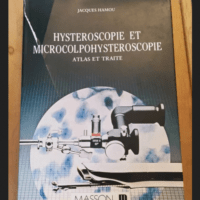 Hystéroscopie Et Microcolpohystéroscopie &#...