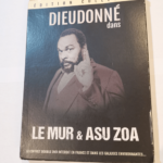 Le mur & Asu Zoa – Dieudonne Dvd  – Dieudonne