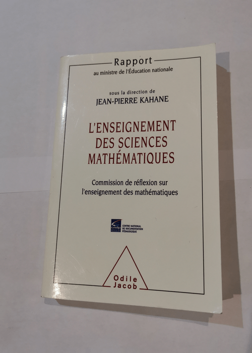 L’Enseignement des sciences mathématiques – Jean-Pierre Kahane