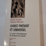 Christ présent et universel N95 – André Dupleix Évelyne Maurice