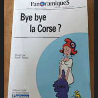 Bye Bye La Corse Marianne – Collectif