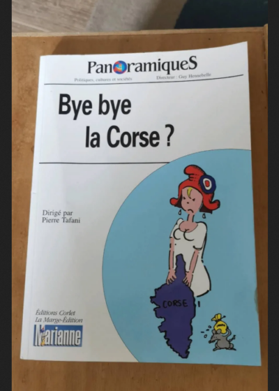 Bye Bye La Corse Marianne - Collectif