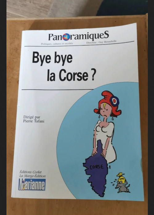 Bye Bye La Corse Marianne – Collectif