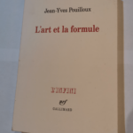 L’art et la formule – Jean-Yves Pouilloux