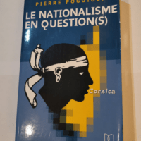 Le Nationalisme en question(s) – Pierre Poggioli