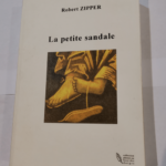 La petite sandale – Robert Zipper