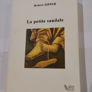 La petite sandale – Robert Zipper