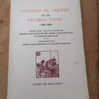 Lettres De Chopin Et De George Sand (1836-183...