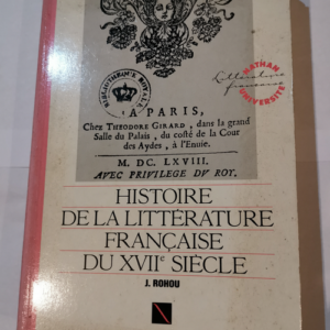 Histoire de la littérature française du XVIIe siècle – Rohou