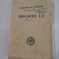 Discours 1-3 – Grégoire de Nazianze