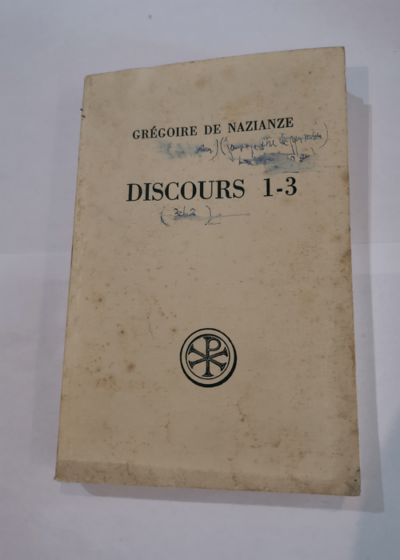 Discours 1-3 - Grégoire de Nazianze