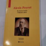 De Serres-castet à Buenos aires – alexis peyret