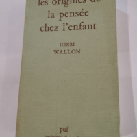 Les origines de la pensée chez l’enfan...