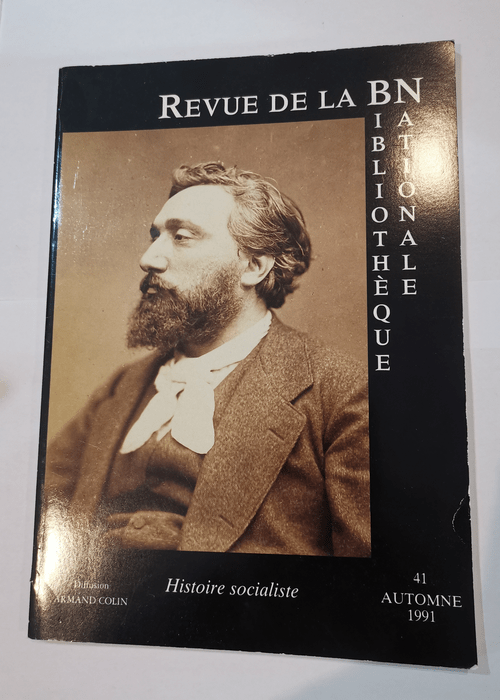 Histoire Du Socialiste – Revue De La Bi...