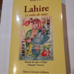 Lahire Le valet de coeur – Bertrand Duthil