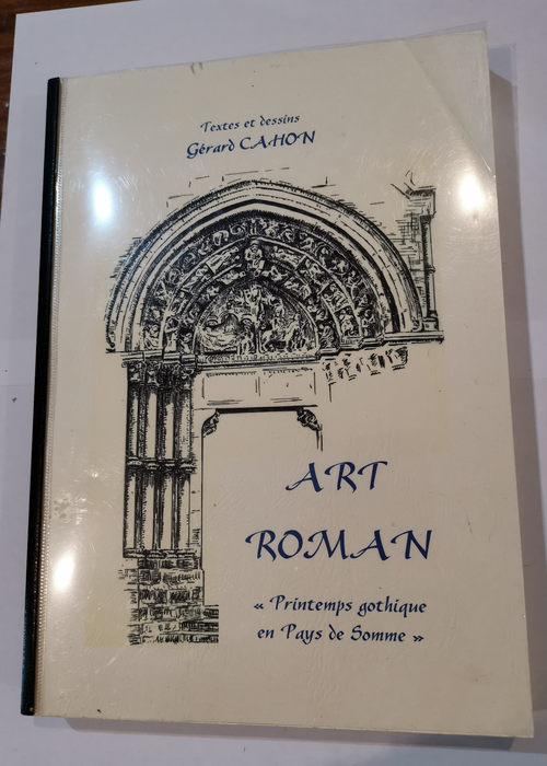 Art Roman – Printemps gothique en pays ...