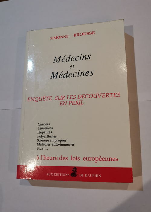 Médecins et médecines – Brousse Simon...