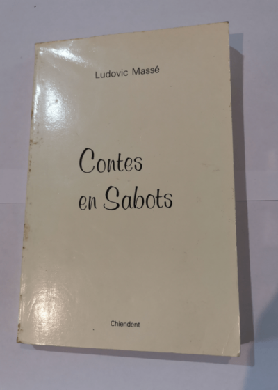 Contes en Sabots - Ludovic Massé