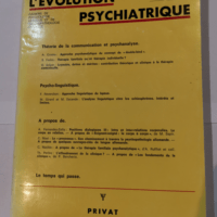 L’EVOLUTION PSYCHIATRIQUE TOME 47 FASC....