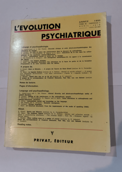 L'EVOLUTION PSYCHIATRIQUE TOME 45 FASC. 2 AVRIL-JUIN 1980 - Collectif