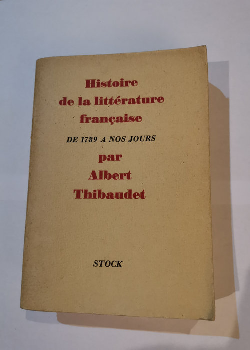 Histoire de la littérature française de 178...