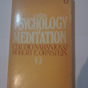 On the Psychology of Meditation – Rober...