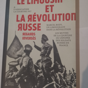 1917 Le Limousin Et La Revolution Russe Regar...