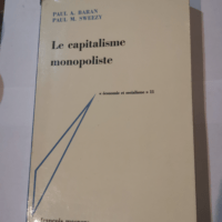 Le capitalisme monopoliste – BARAN A. P...