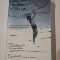 Comprendre Écologie Politique – Collectif