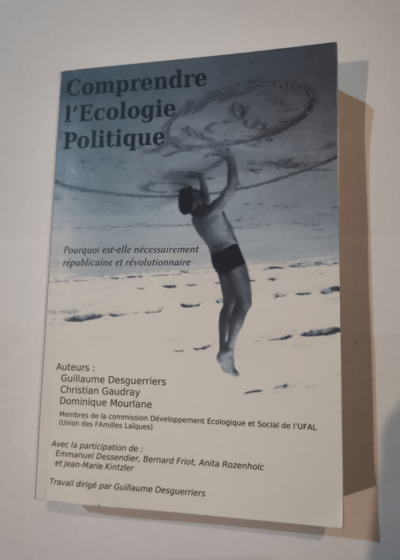 Comprendre Écologie Politique - Collectif