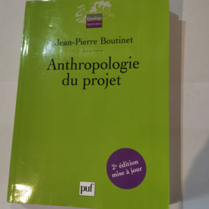 Anthropologie du projet – Jean-Pierre B...