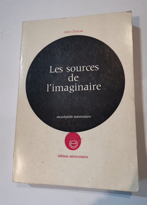 Les sources de l’imaginaire – Jea...