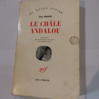 LE CHALE ANDALOU.NOUVELLES. – MORANTE E...