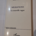 Migrations : La nouvelle vague – Maxime Tandonnet