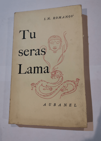 Tu seras lama : Souvenirs d'enfance en Sibérie orientale - Romanov