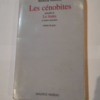 Les Cénobites précédé de Le Bidet et autr...