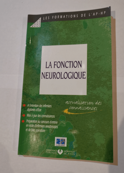 La fonction neurologique - APHP