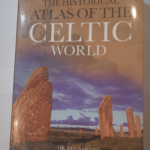 Historical Atlas of the Celtic World – IAN BARNES