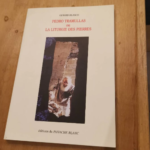 Pedro Tramullas Ou La Liturgie Des Pierres Par Gérard Blasco – Gérard Blasco