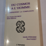 Du Cosmos à l’Homme : comprendre la complexité – Groupe de Réflexion