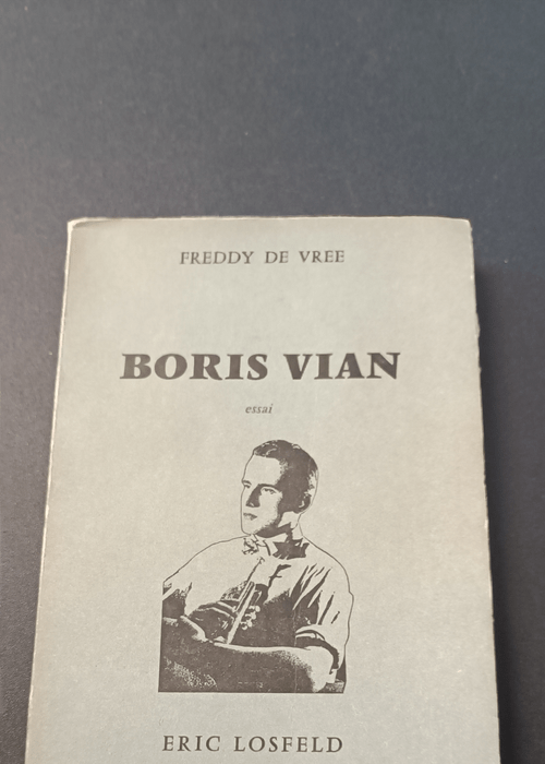 Boris Vian – Freddy de Vree – Fre...