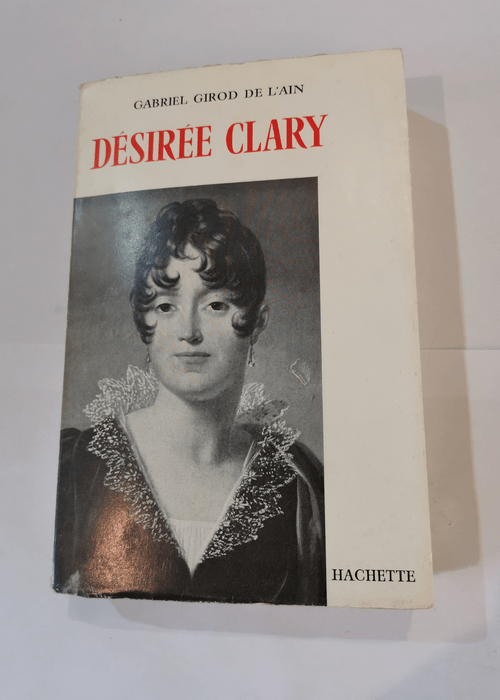 DESIREE CLARY – GIROD DE L’AIN GA...