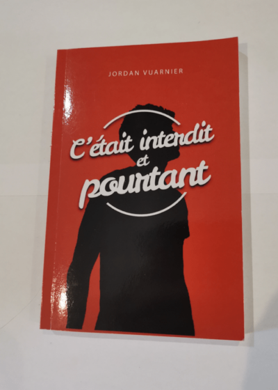 C'était interdit... et pourtant ! - Jordan Vuarnier