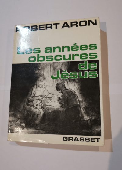 Les années obscures de jésus -