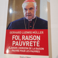 Foi raison pauvreté – Gerhard Ludwig M...