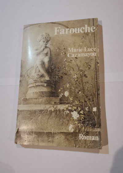 Farouche - CAZAMAYOU Marie-Luce