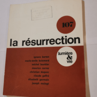 LA RESURRECTION – LUMIERE ET VIE N° 107  – Collectif