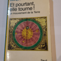 Et pourtant elle tourne ! Le mouvement de la Terre – Jacques Gapaillard